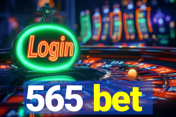 565 bet